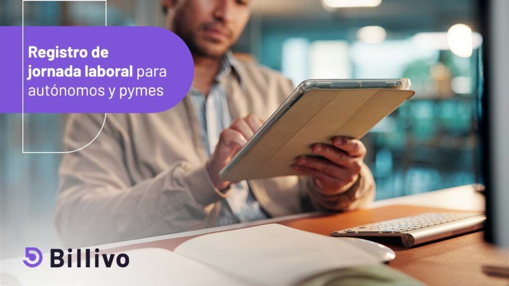 Registro de jornada laboral para autónomos y pymes